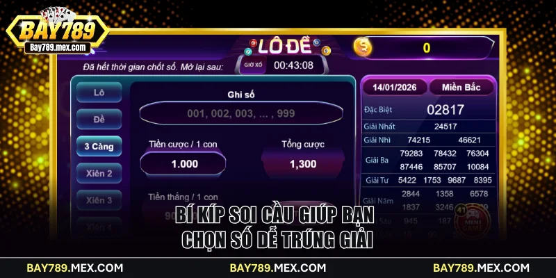 Bí kíp soi cầu giúp bạn chọn số dễ trúng giải