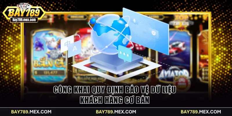 Công khai quy định bảo vệ dữ liệu khách hàng cơ bản