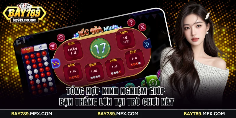 Tổng hợp kinh nghiệm giúp bạn thắng lớn tại trò chơi này